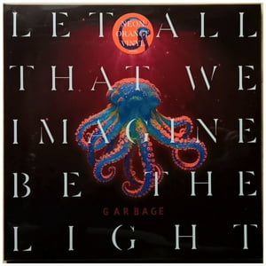 Hitway Music - Garbage - Let All That We Imagine Be The Light (Orange Vinyl) | Vinilo