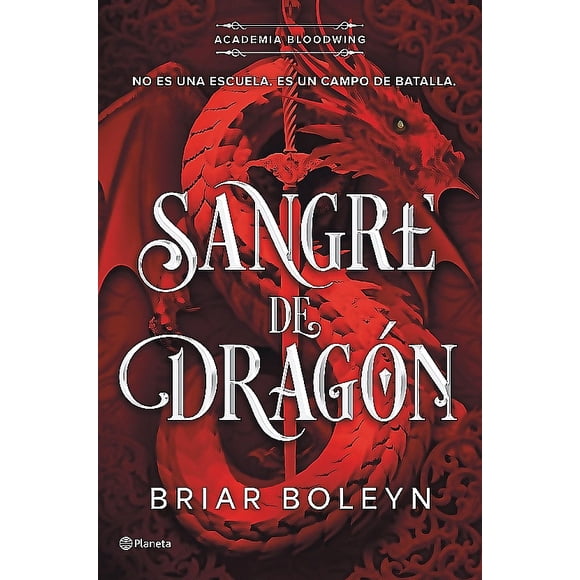 Libro Sangre de dragón (Academia Bloodwing 1) - Briar Boleyn