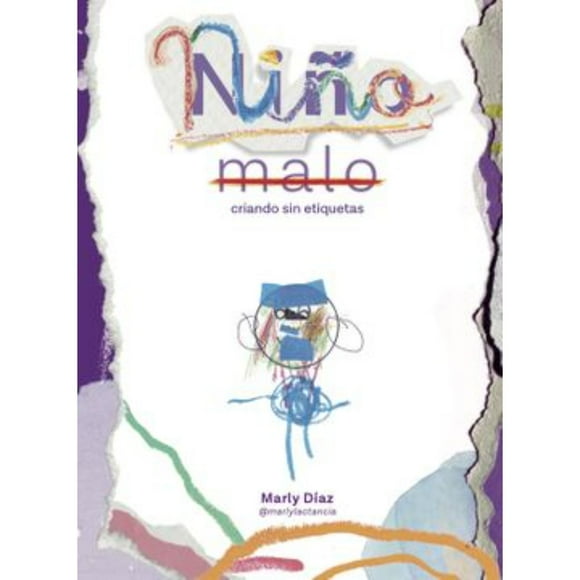 Libro Niño Malo: Criando Sin Etiquetas - Marly Lactancia