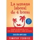 thumbnail image 1 of La semana laboral de 4 horas / The 4-Hour Workweek (Spanish Edition), 1 of 1