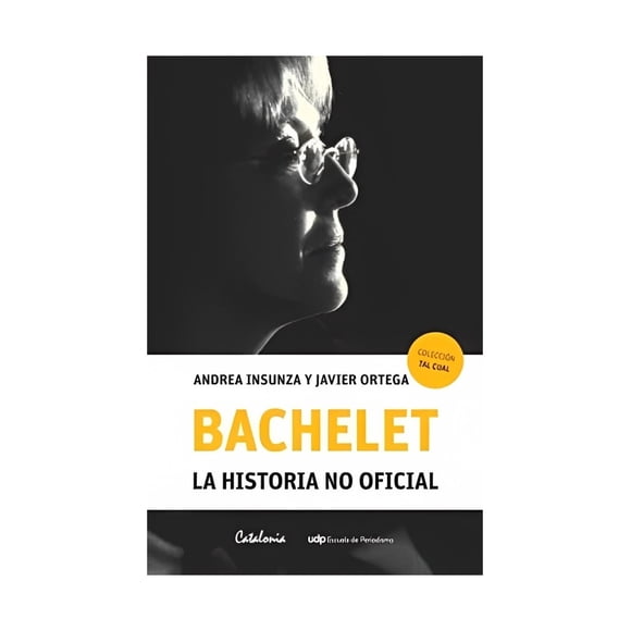 Libro Bachelet La Historia No Oficial 300