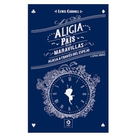 Edimat Libros - Libro Alicia En El Pais De Las Maravillas Alicia A Traves Del Espe