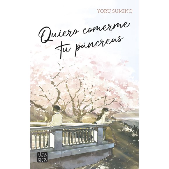 Libro Crossbooks – Quiero comerme tu páncreas