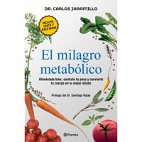 Planeta - Libro El Milagro Metabolico