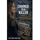 thumbnail image 1 of Autoeditado Chained to a Killer: memorias, 1 of 1