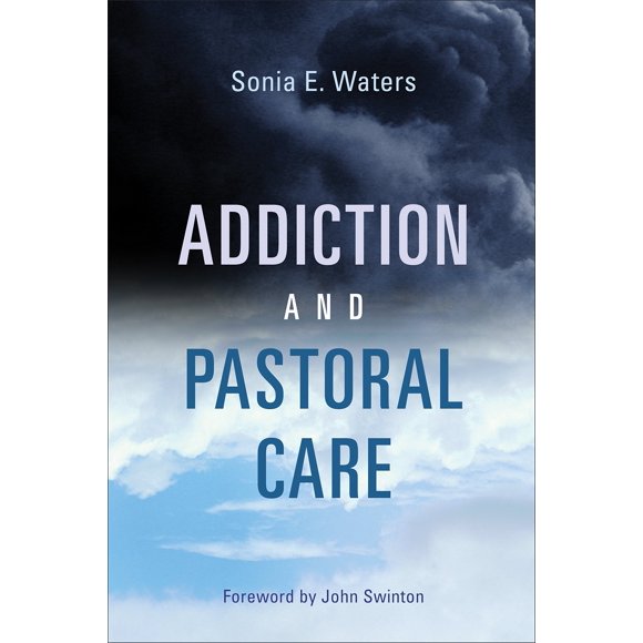 Libro Wm. B. Eerdmans: Adicción y Cuidado Pastoral