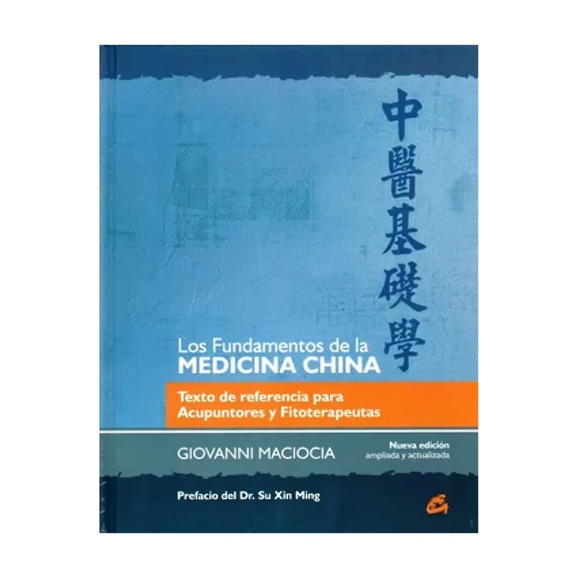 LIBRO FUNDAMENTOS DE LA MEDICINA CHINA - GIOVANNI MACIOCIA | Lider