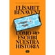 thumbnail image 1 of Libro Como (No) Escribi Nuestra Historia, 1 of 2