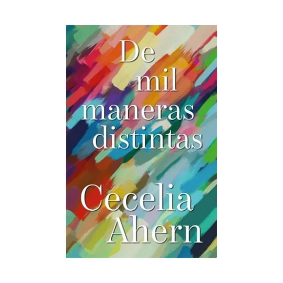 LIBRO DE MIL MANERAS DISTINTAS / CECELIA AHERN