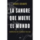 thumbnail image 1 of La Sangre Que Mueve El Mundo, 1 of 2
