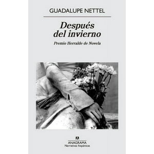 Anagrama - Libro Después Del Invierno - Guadalupe Nettel