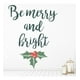 thumbnail image 2 of Decomural Be Merry & Bright Holly Christmas WS-50777, 2 of 3