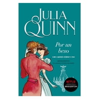 Ediciones Urano - Libro Por Un Beso ( Bridgerton 7 )