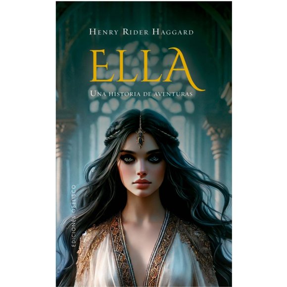 Ella. Una historia de aventuras