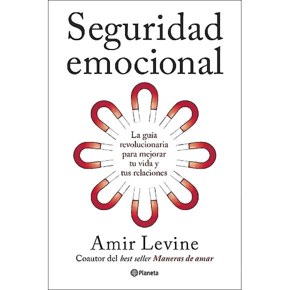 Libro Seguridad emocional - Amir Levine