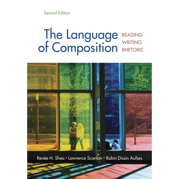 Libro Bedford/St. Martin's Language of Composition 2ª Edición