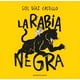 thumbnail image 1 of Libro La Rabia Negra, 1 of 2