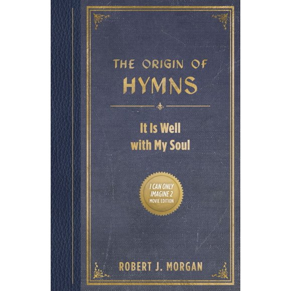 Libro Thomas Nelson El Origen de los Himnos It Is Well