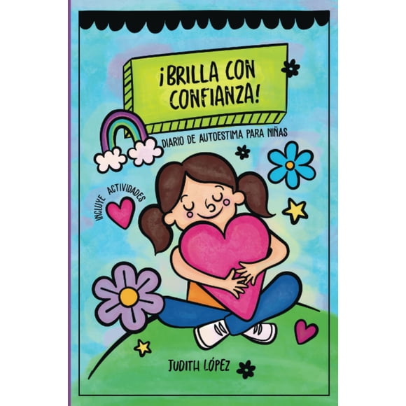 Brilla con Confianza para Niñas Valientes de 6 a 12 Años