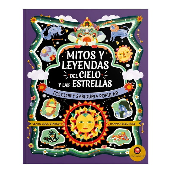 Mitos Y Leyendas Del Cielo Y Las Estrellas