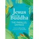 thumbnail image 1 of Libro Ulysses Press – Jesús y Buda: Los dichos paralelos (ISBN 9781569753187), 1 of 1