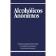 thumbnail image 1 of Libro Alcoholicos Anonimos Edición en español, 1 of 1