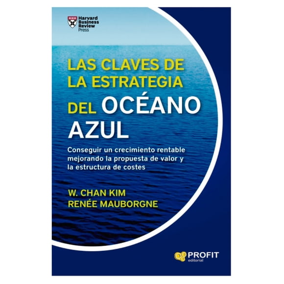 Libro Las Claves De La Estrategia Del Oceano Azul