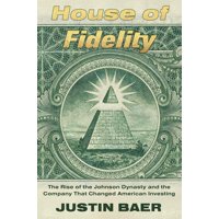 Grand Central Publishing - Libro House Of Fidelity: El Ascenso De La Dinastía Johnson