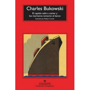 Anagrama - Capitán Salió A Comer Y Los Marineros Tomaron El Barco