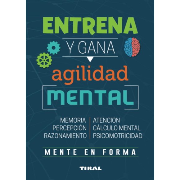 Libro de entrenamiento de agilidad mental - Entrena y Gana (edición en español)