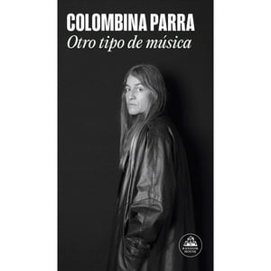 Literatura Random House - Libro Otro Tipo De Musica