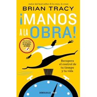Debols!Llo - Libro Manos A La Obra Brian Tracy