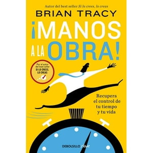 Debols!Llo - Libro Manos A La Obra - Brian Tracy