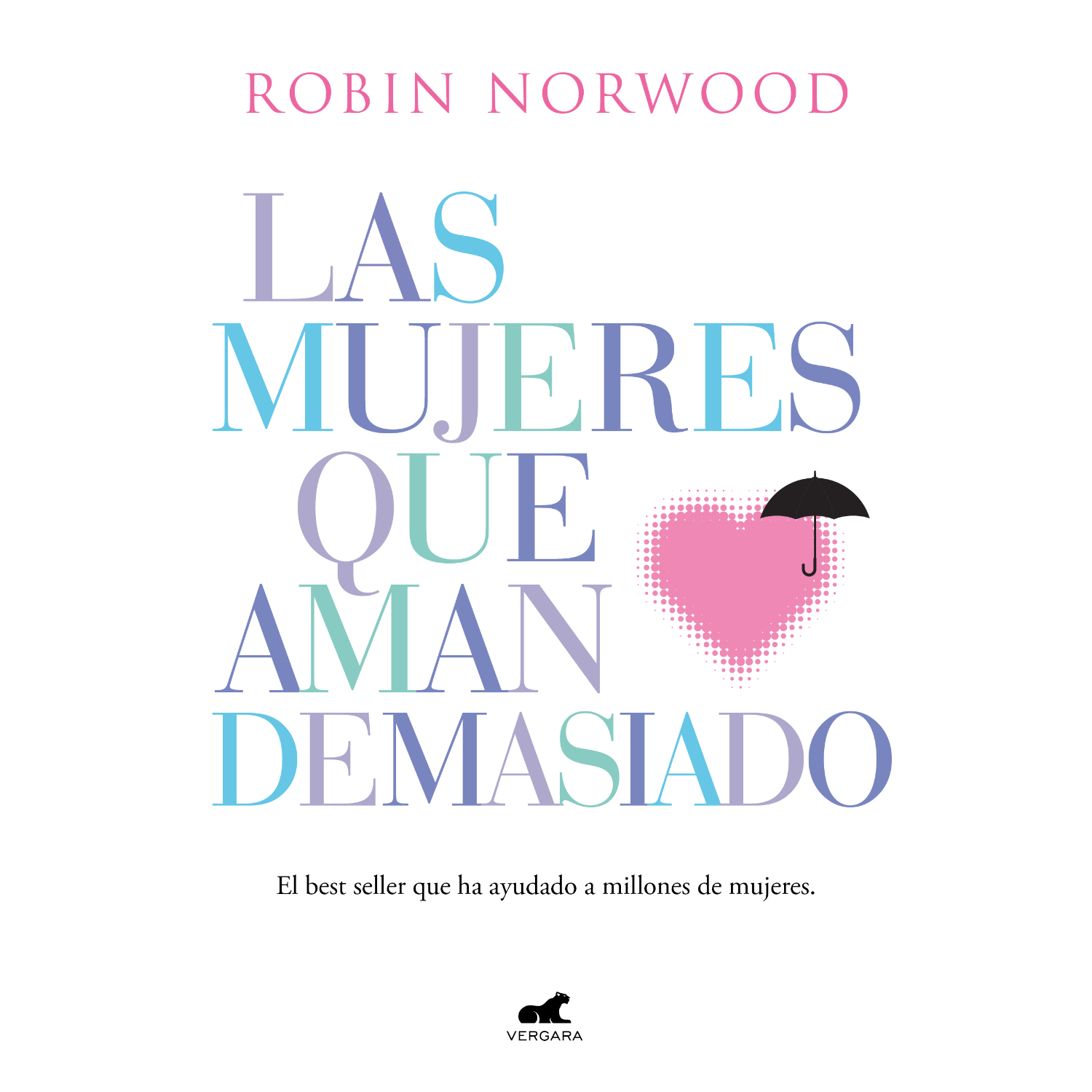 Vergara - Las Mujeres Que Aman Demasiado