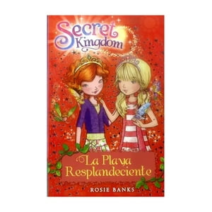 Oceano - Libro Secret Kingdom 6 La Playa Resplandeciente - Rosie Ban