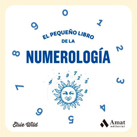 Amat Editorial - El Pequeño Libro De La Numerología