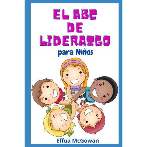 Libro de Effua McGowan – El ABC del Liderazgo para Niños