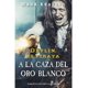 thumbnail image 1 of A La Caza Del Oro Blanco, 1 of 2