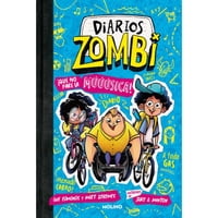 Molino - Libro Diarios Zombie 2: ¡Que No Pare La Muuusi