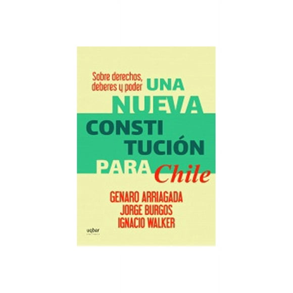 Libro Una Nueva Constitución Para Chile.