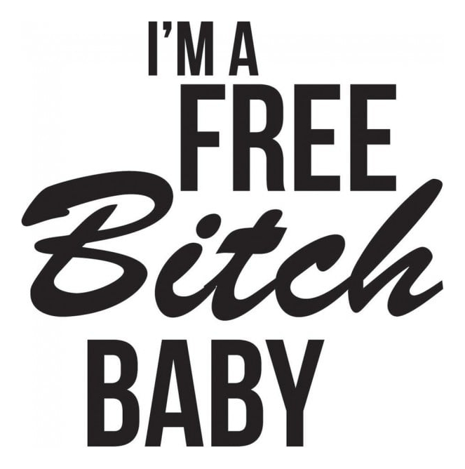 Rienda Libre Graphics - Decomural Im A Free Bitch Lady Gaga Ws-40892