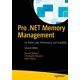thumbnail image 1 of Libro Apress: Pro .NET Gestión de Memoria: Para Mejor Código, Rendimiento y Escalabilidad, 1 of 1
