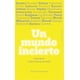 thumbnail image 1 of UN MUNDO INCIERTO: TREINTA CONVERSACIONES, 1 of 2
