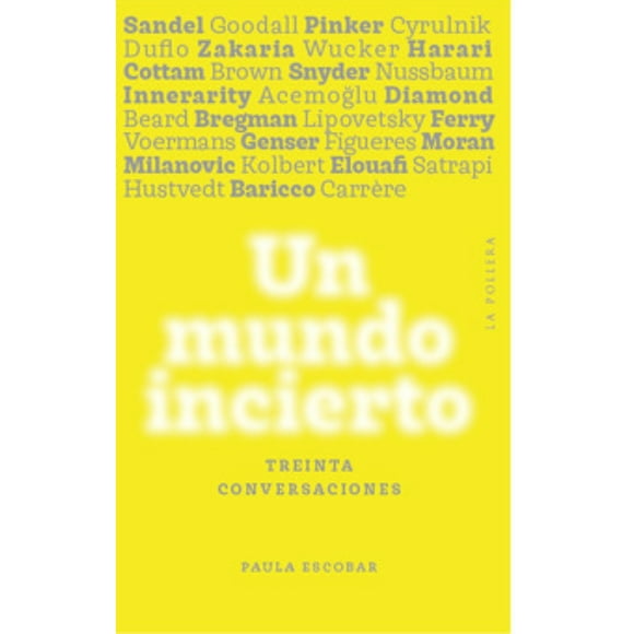 UN MUNDO INCIERTO: TREINTA CONVERSACIONES