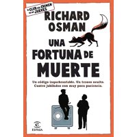 Espasa - Libro Una Fortuna De Muerte - Richard Osman