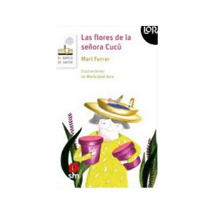 Ediciones Sm - Libro Las Flores De La Señora Cucú