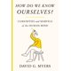 thumbnail image 1 of Libro Farrar, Straus & Giroux – ¿Cómo nos conocemos a nosotros mismos?: Curiosidades y maravillas de la mente humana, 1 of 1