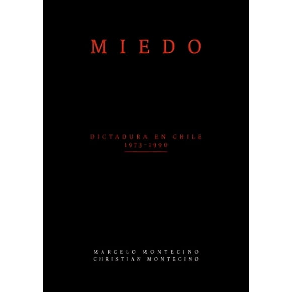 LIBRO Miedo - MARCELO MONTECINO & CHRISTIAN MONTECINO