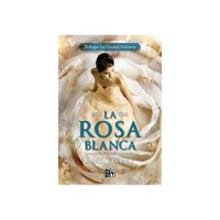 Vergara & Riba - Libro La Rosa Blanca