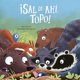 thumbnail image 1 of ¡Sal de ahí, Topo! de Editorial NubeOcho, 1 of 4